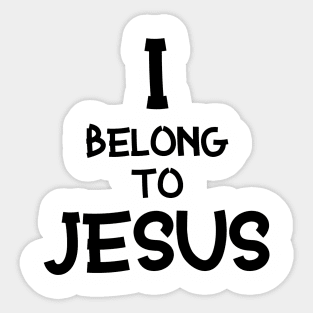 I Belong To Jesus Sticker